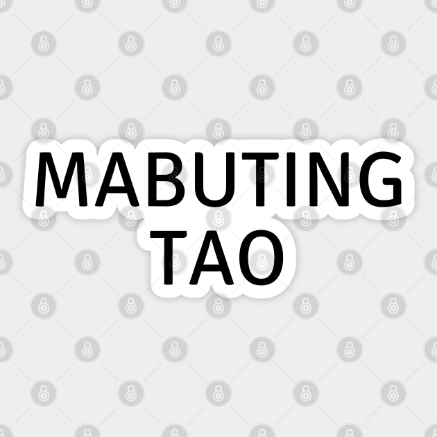 Mabuting Tao In English Translation - lamang napaka